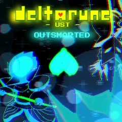 Outsmarted - DELTARUNE UST