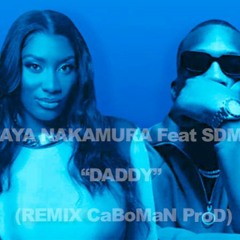Aya Nakamura feat SDM "Daddy remix kizomba " CaBoMaN ProD