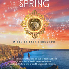 free PDF 💛 An Enchanted Spring: A time travel romance (Mists of Fate Book 2) by  Nan