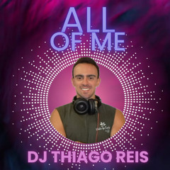 ALL OF ME - TRIBAL HOUSE SETMIX
