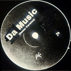 Da Music (Demo Version)