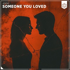 Joysic - Someone You Loved