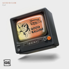 CLV - Good Excuse