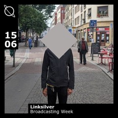 Broadcasting Week w/ linksilver - 15/06/2020