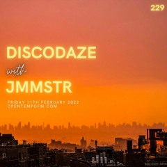 DiscoDaze #229 - 11.02.22 (Guest Mix - JMMSTR)