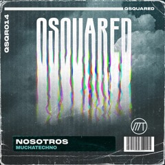 Muchatechno - NOSOTROS (Original Mix) ** OUT NOW **