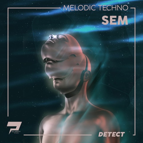 Polarity Studio - Detect [Melodic Techno SEM Presets]