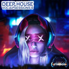Deep House: Vocal Sessions 6 - Arty Stamos