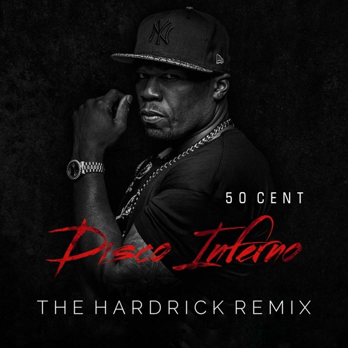 Stream 50 Cent - Disco Inferno (The Hardrick Remix) by The Hardrick |  Listen online for free on SoundCloud