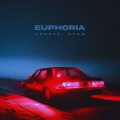 Asketa, XTOM - Euphoria