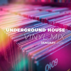 Underground House Vinyl Mix January 2025