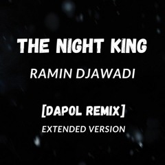 Game of Thrones - The Night King's Theme [Dapol Remix] | Extended Version