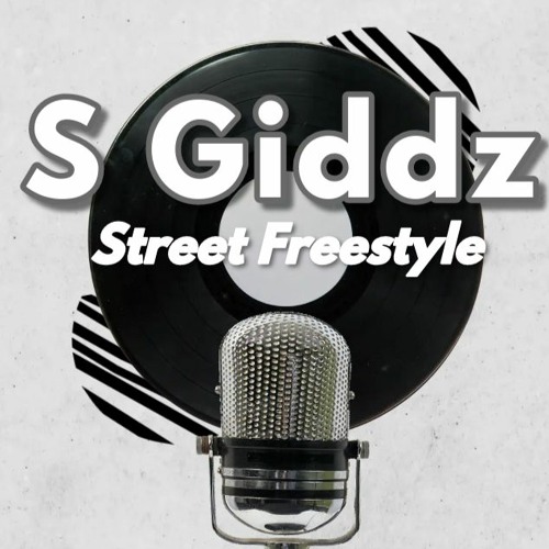 S Giddz - Skyline Freestyle           #ACG
