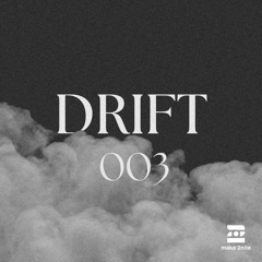 make 2nite | DRIFT #003 (Lofi House)