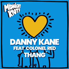 Thang Danny kane Feat Colonel Red