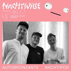 Autobronzante // Nachtipod // Pleasure at NACHTIVILLE