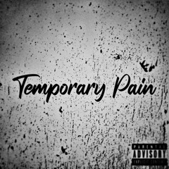 Temporary Pain