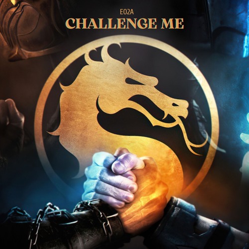 CHALLENGE ME