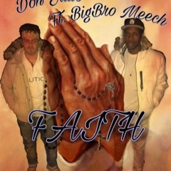 Faith Ft BigBro Meech
