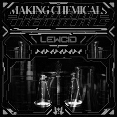 Lewcid - Making Chemicals