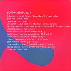 EARWORMS 107