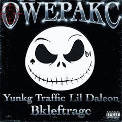 Øwepakc (ft daleon & yunkg traffic)