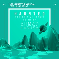 Haunted Remix by Ahmad Hahsem