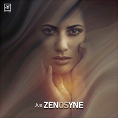 Jue - Zenosyne **OUT NOW**