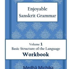 ⭐[PDF]⚡ Enjoyable Sanskrit Grammar Volume 1 Workbook ipad
