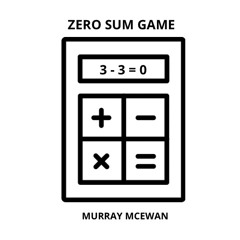 Zero Sum Game