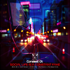 Social Life Is a Constant Fake (The Deep Circle MIX)