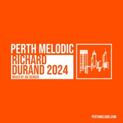 Richard Durand 2024 (Mixed by Joe Benger)