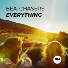 BEATCHASERS - Everything (Original Mix)