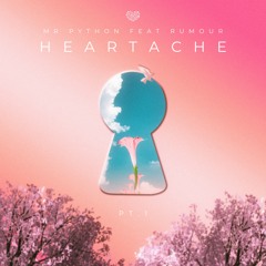Heartache, Pt. 1 (feat. Rumour)
