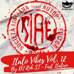 Italo Vibes Vol 12 Fast Italian by Dj Rob ST (Tracklist in description + FreeDL)