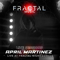 Fractal music live sessions episode 003 April Martinez live at fractal night 22/01/22