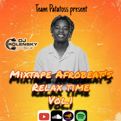 MIXTAPE AFROBEAT's RELAX TIME VOL.1