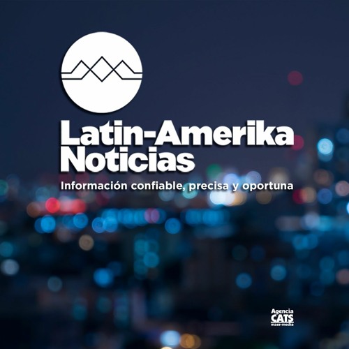 Stream Latin Amerika Noticias (Lunes 06 Junio 2022) by Radio Latin-Amerika  | Listen online for free on SoundCloud