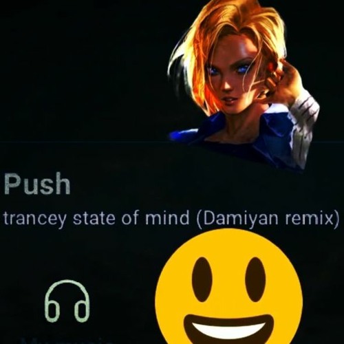 Push - Tranzy State Of Mind (Damiyan Remix)