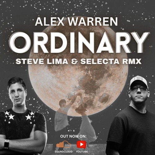 Alex Warren - Ordinary (Steve Lima & Selecta Remix) PITCHED