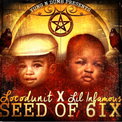 dail the ratchet Locodunit x Lil Infamous Seed Of 6ix