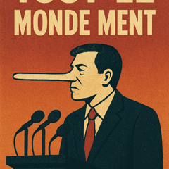 tout le monde ment Blablabla