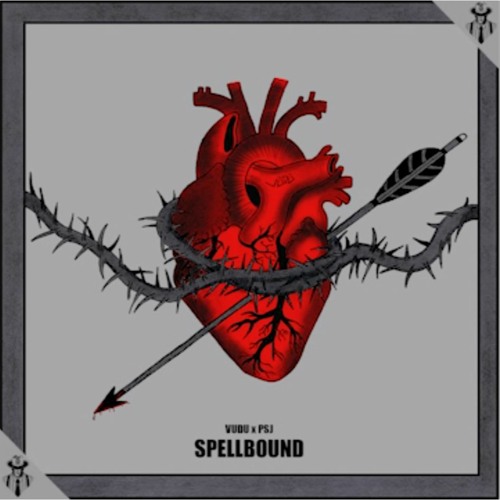 Spellbound - VUDU Official Audio (Prod by PSJ)