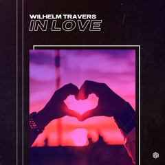 Wilhelm Travers - In Love