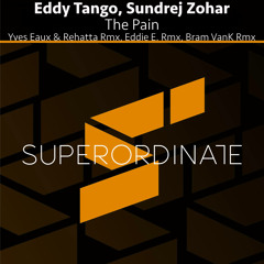 The Pain (Yves Eaux & Rehatta Rmx) [Superordinate Music]
