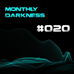 Monthly Darkness 020