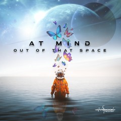 At MinD - Out Of That Space (ovniep467 - Ovnimoon Records)