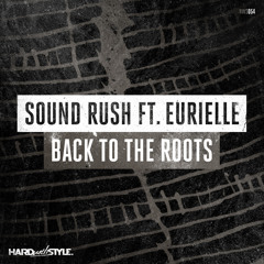 Back To The Roots (Radio Edit) [feat. Eurielle]