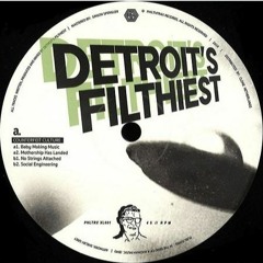 Detroit's Filthiest - Counterfeit Culture 12" (PHLTRX XL001)