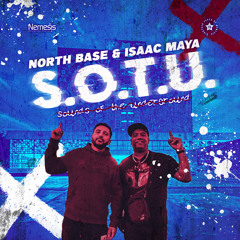 North Base & Isaac Maya - Sounds Of The  Underground
